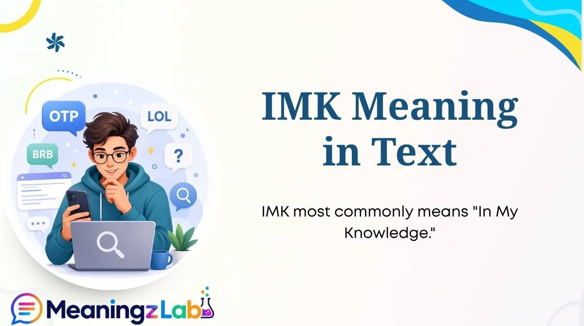 IMK Meaning in Text