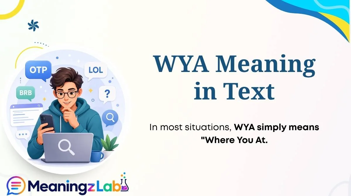 WYA Meaning in Text