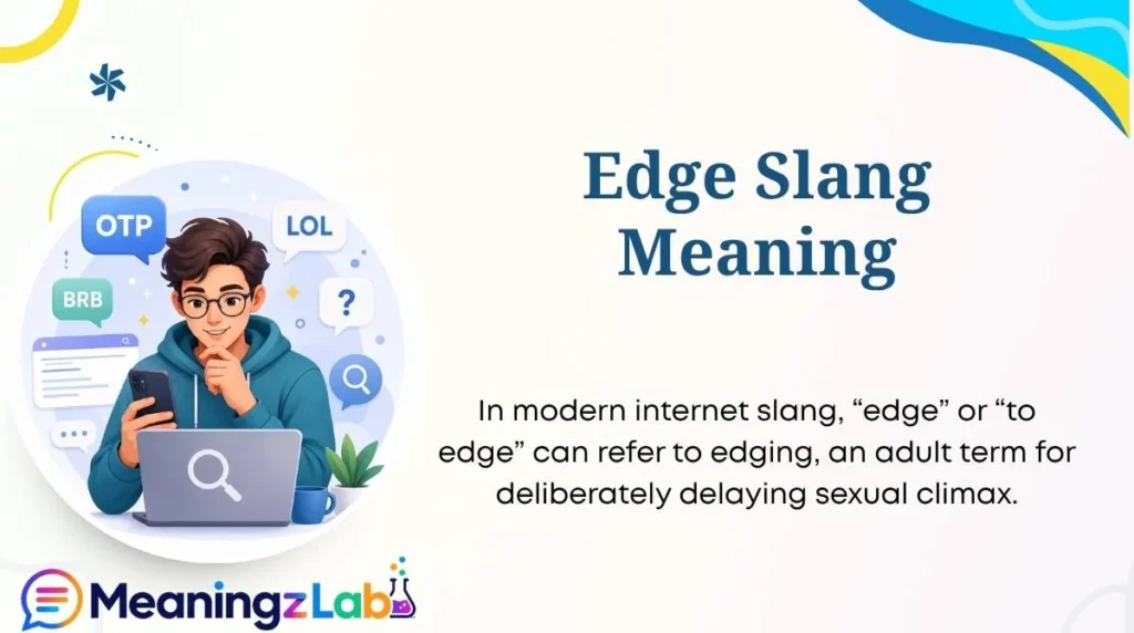 Edge Slang Meaning