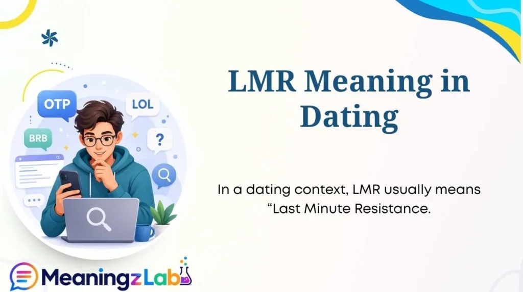 LMR Meaning in Dating