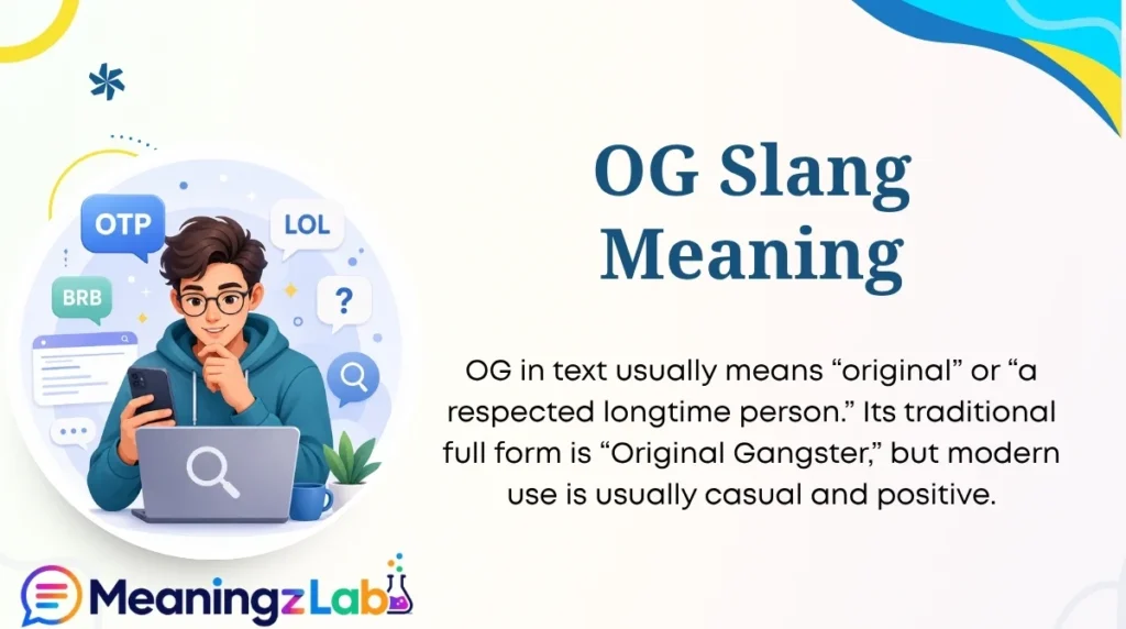 OG Slang Meaning