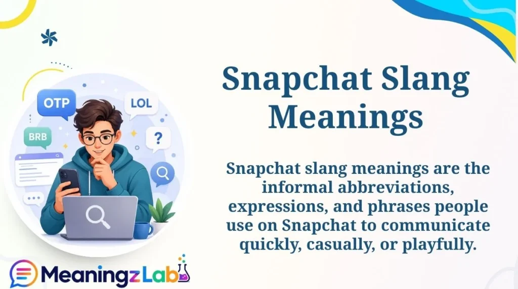 Snapchat Slang Meanings