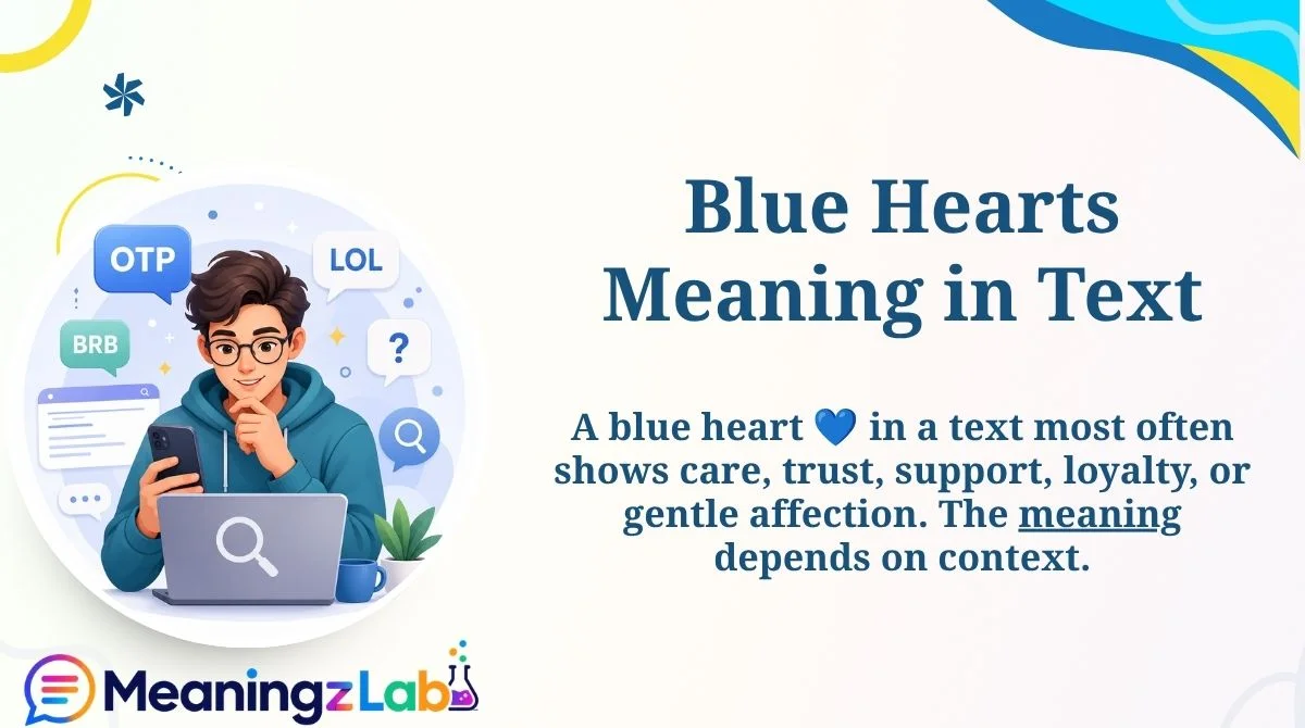 Blue Hearts Meaning in Text