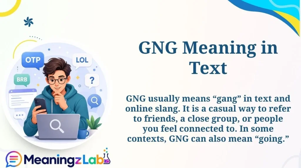 GNG Meaning in Text