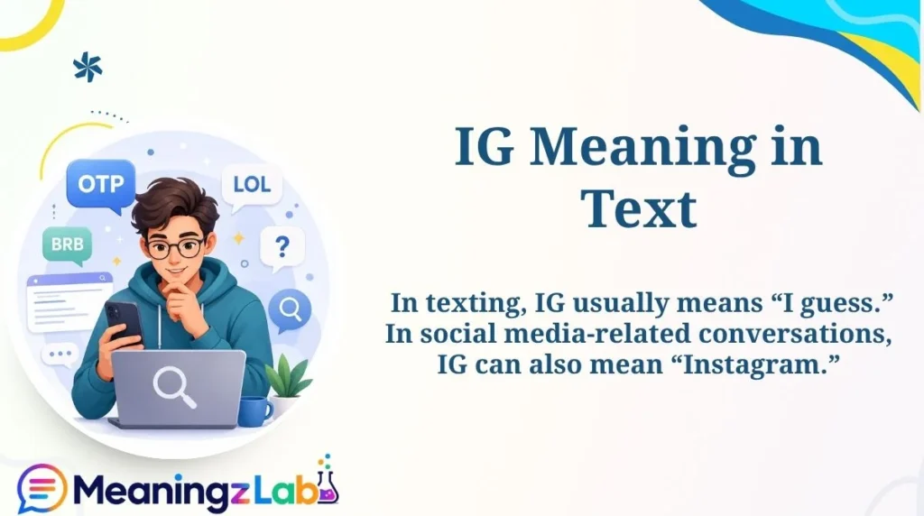 IG Meaning in Text