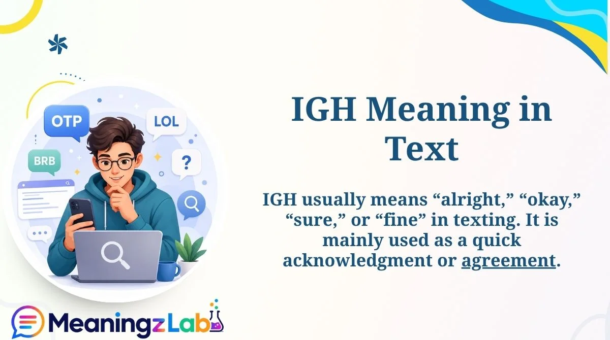 IGH Meaning in Text
