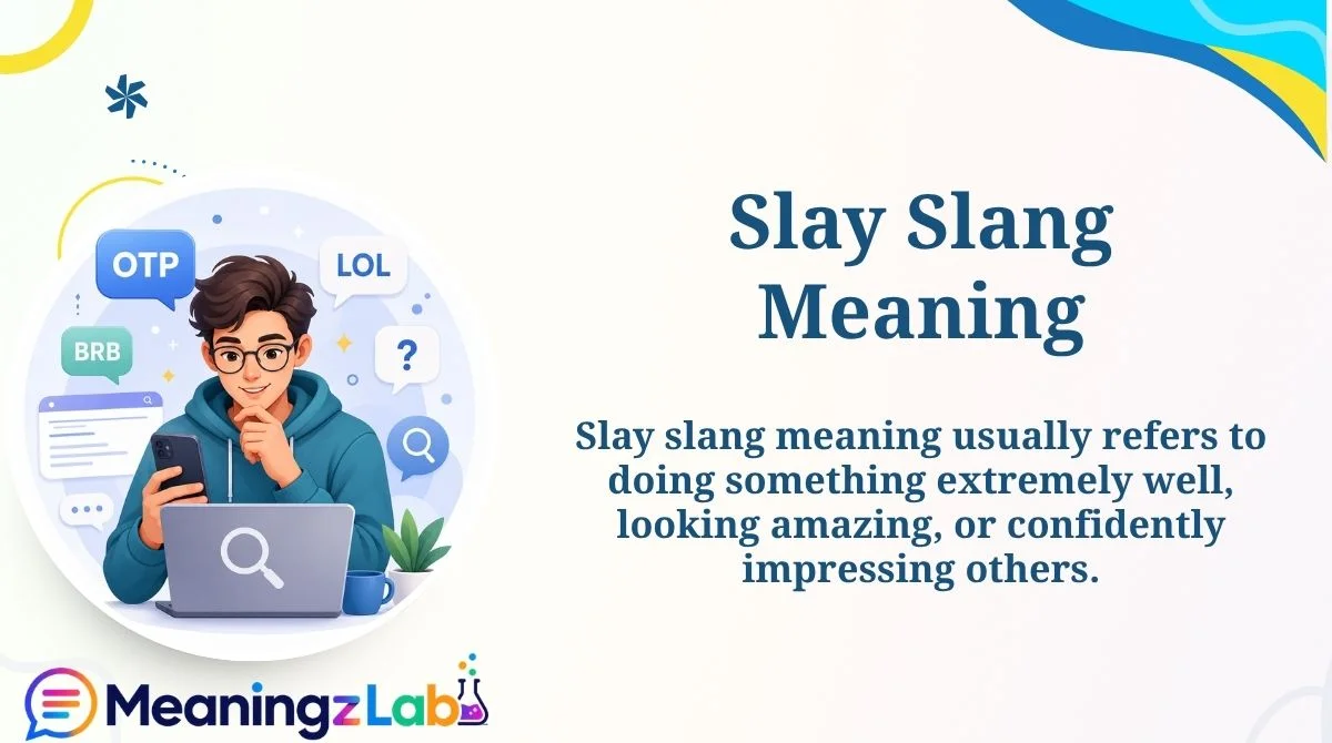 Slay Slang Meaning