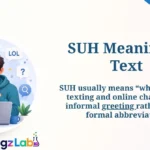SUH Meaning in Text